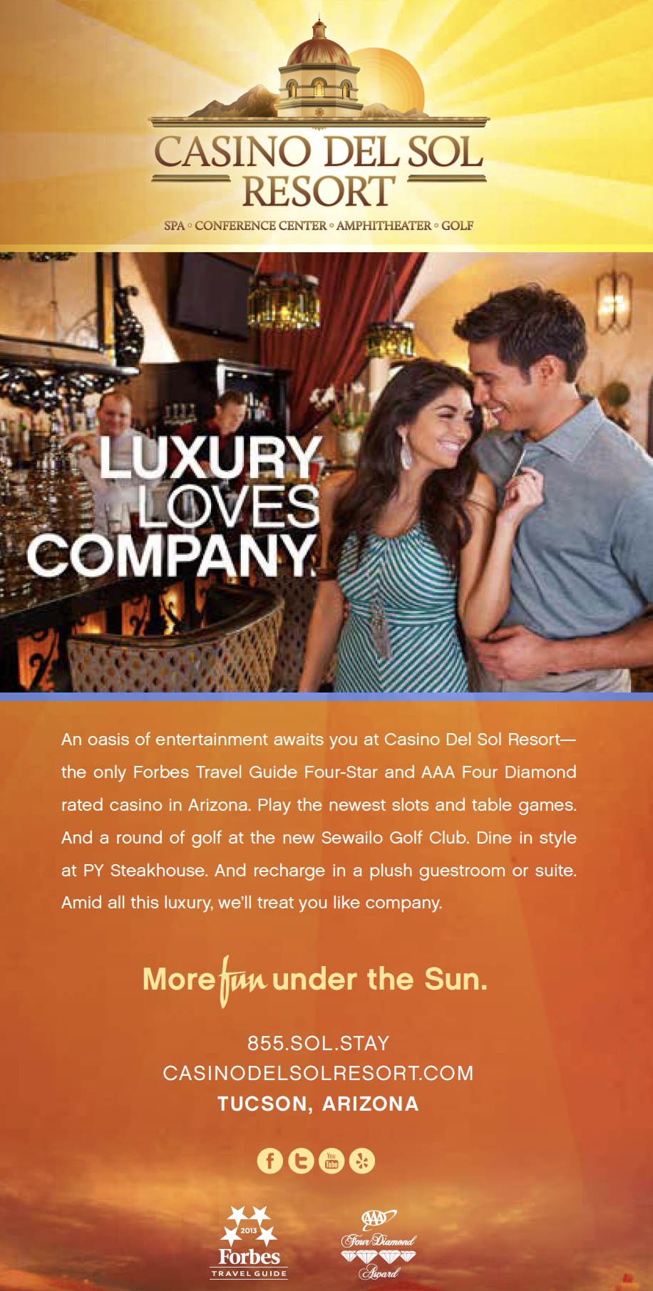 Casino del Sol - Luxury Loves Company