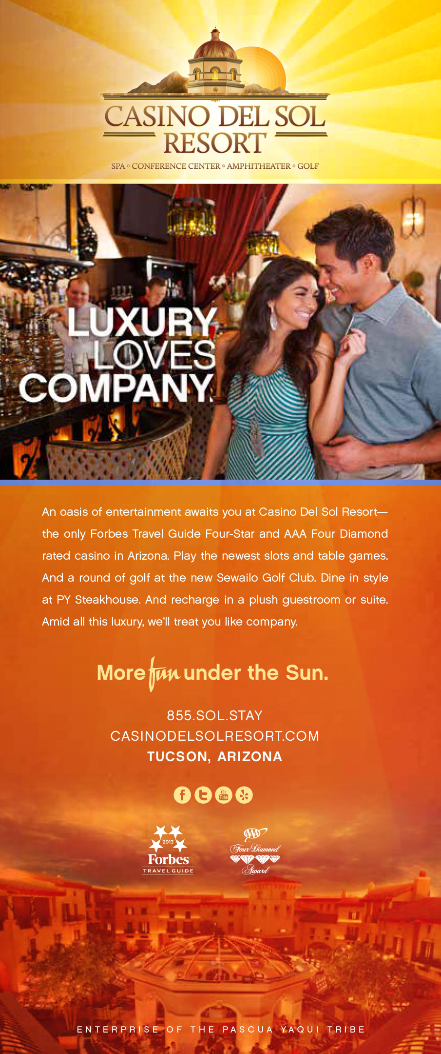 Casino del Sol - Luxury Loves Company.