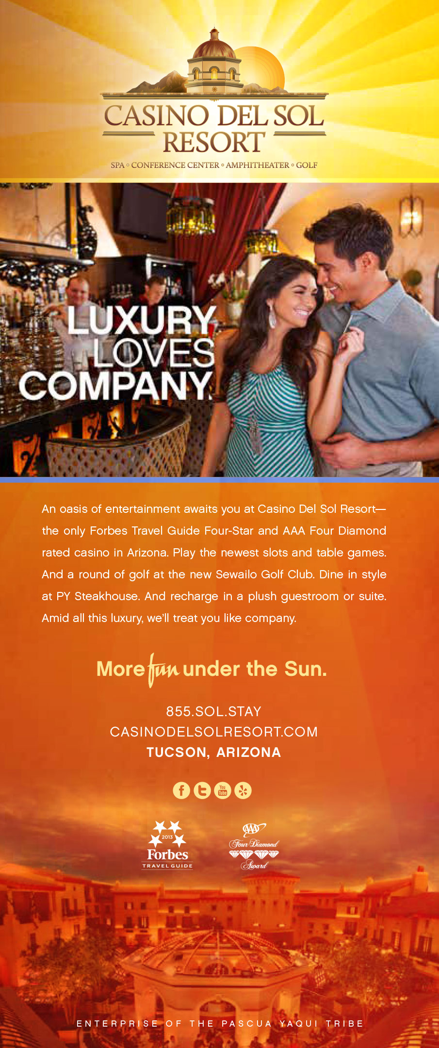 Casino del Sol - Luxury Loves Company.