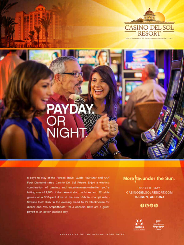 Casino del Sol - Payday. Or Night.