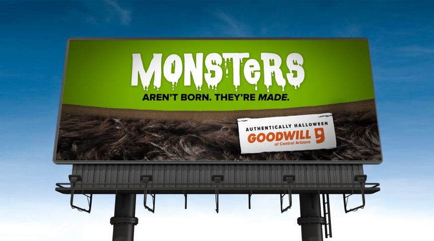Outdoor Copywriting - Goodwill Monsters