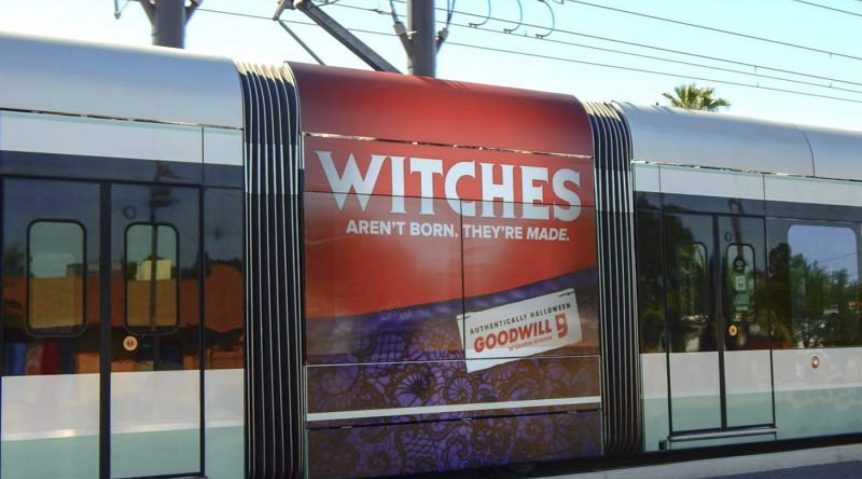 Outdoor Copywriting - Transportation - Goodwill Witches